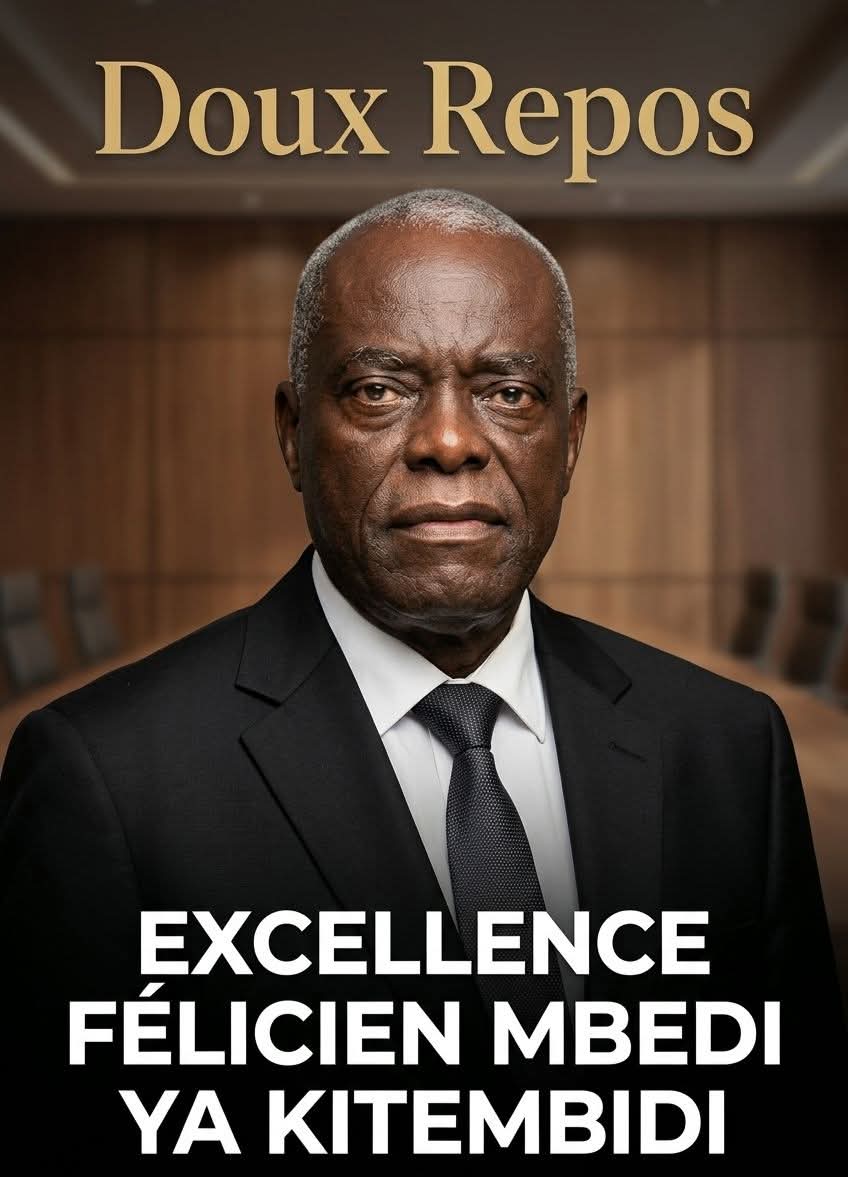 Félicien Mbedi ya Kitembidi : la République rend hommage à un bâtisseur de l'État congolais